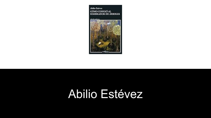 libros de Abilio Estévez