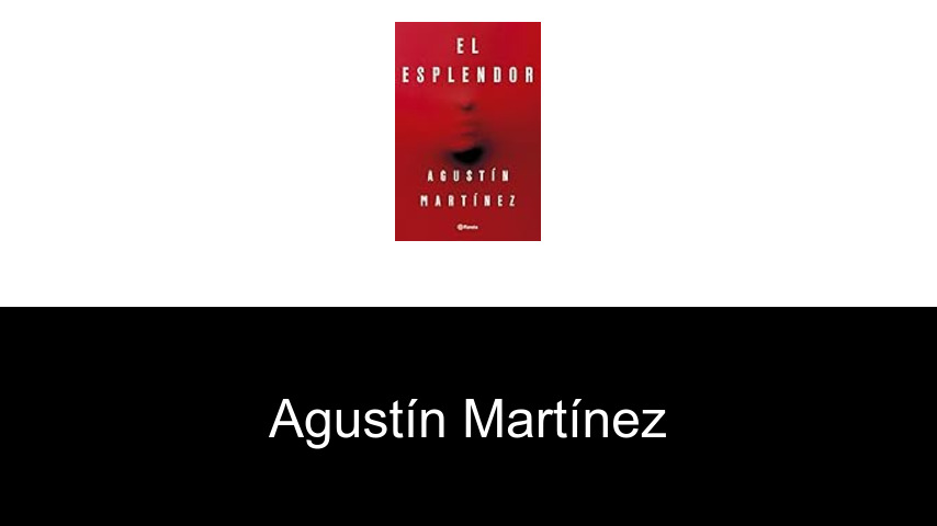 libros de Agustín Martínez