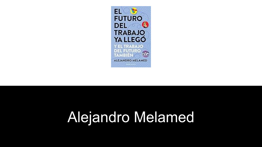 libros de Alejandro Melamed