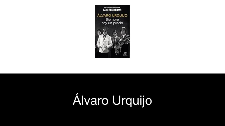 libros de Álvaro Urquijo
