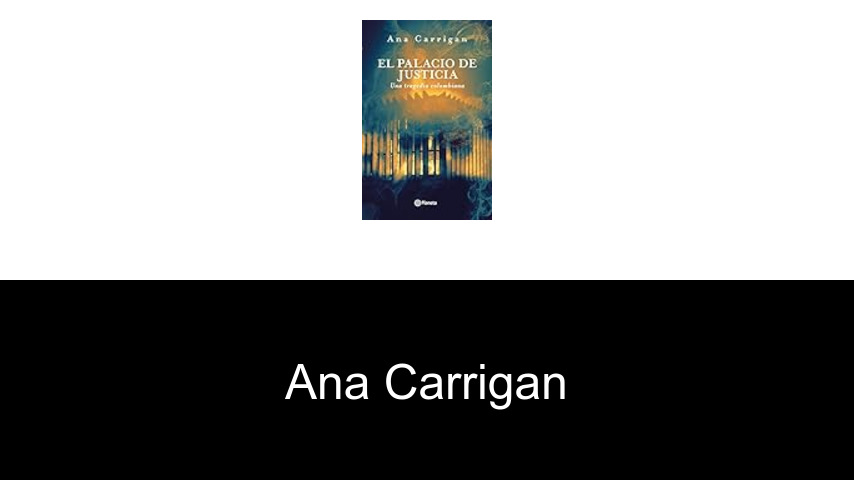 libros de Ana Carrigan