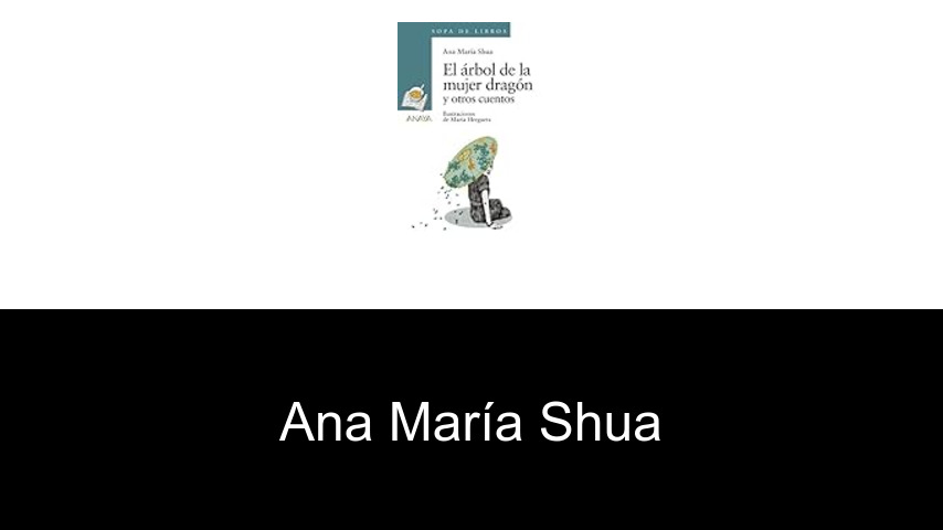 libros de Ana María Shua