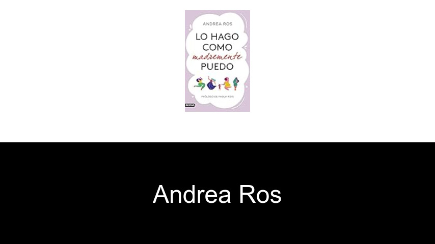 libros de Andrea Ros