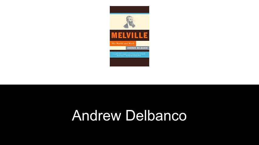 libros de Andrew Delbanco