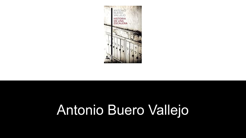libros de Antonio Buero Vallejo