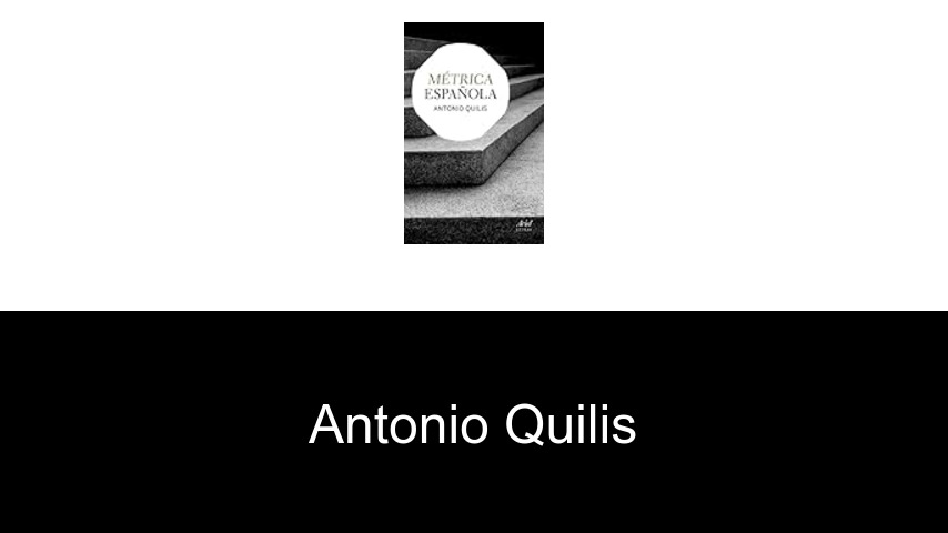 libros de Antonio Quilis