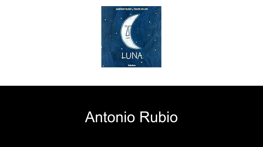 libros de Antonio Rubio