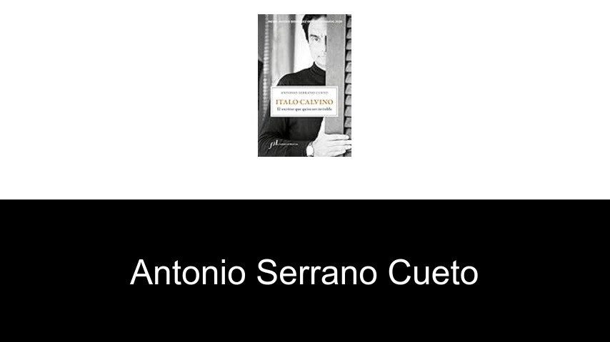 libros de Antonio Serrano Cueto