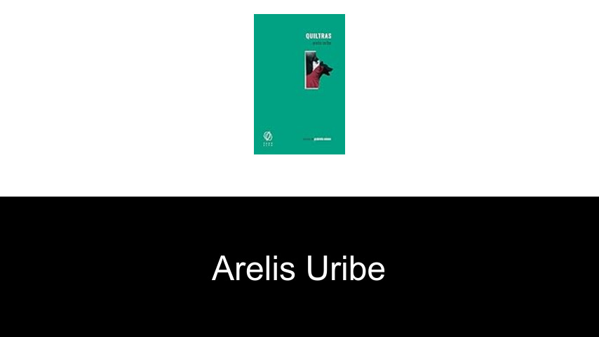 libros de Arelis Uribe