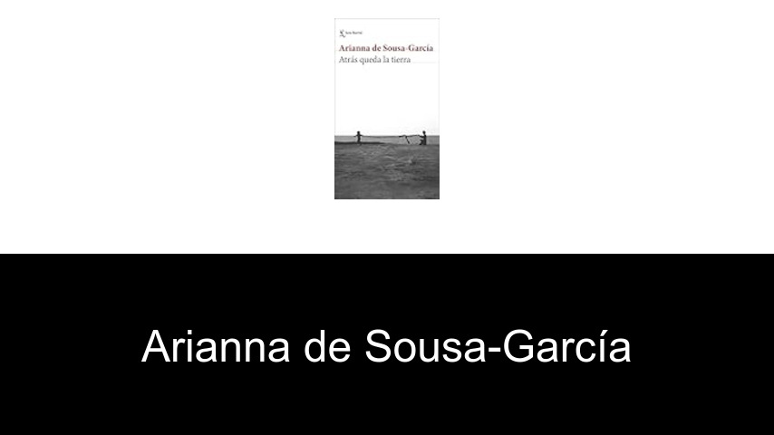 libros de Arianna de Sousa-García