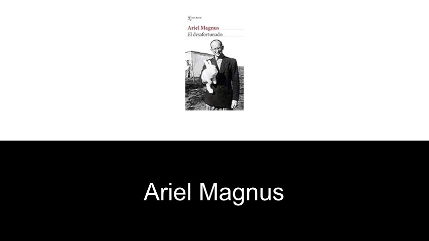 libros de Ariel Magnus