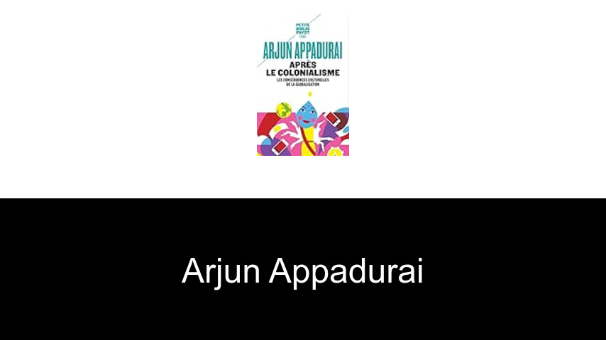 libros de Arjun Appadurai