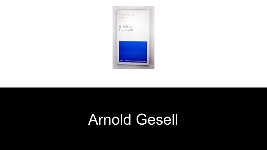 libros de Arnold Gesell