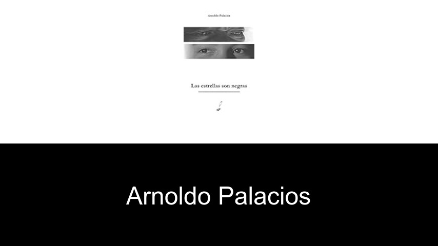 libros de Arnoldo Palacios