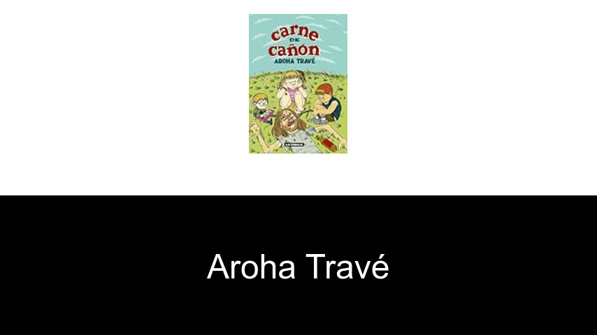 libros de Aroha Travé