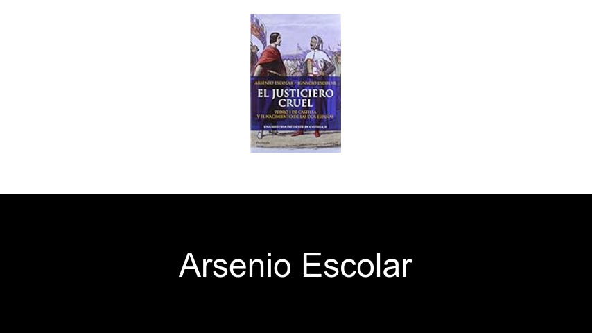 libros de Arsenio Escolar