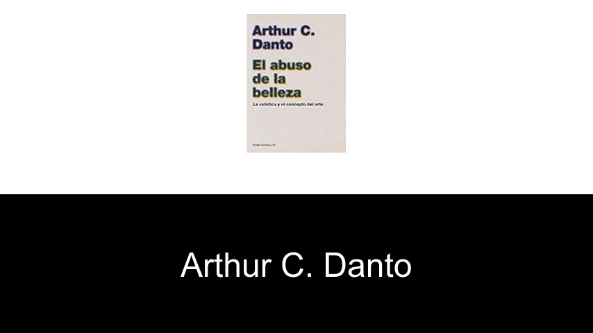 libros de Arthur C. Danto