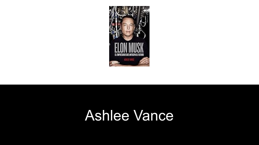 libros de Ashlee Vance