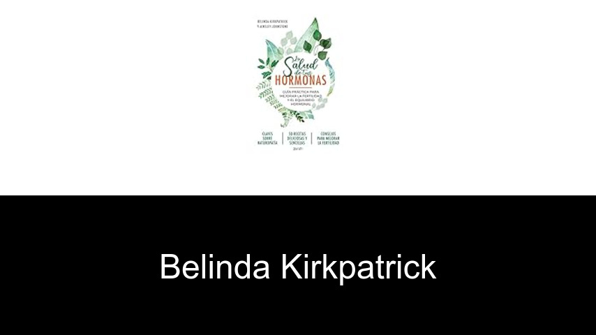 libros de Belinda Kirkpatrick