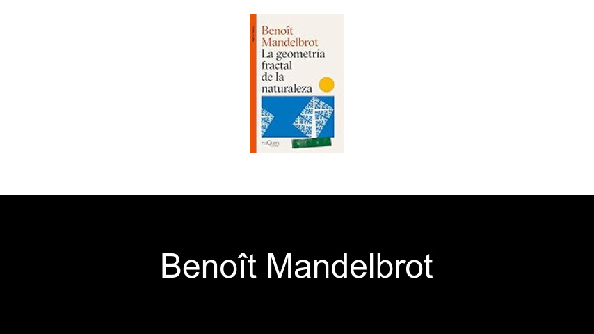 libros de Benoît Mandelbrot