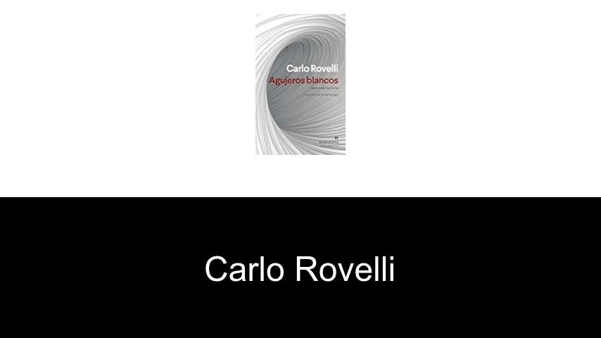libros de Carlo Rovelli
