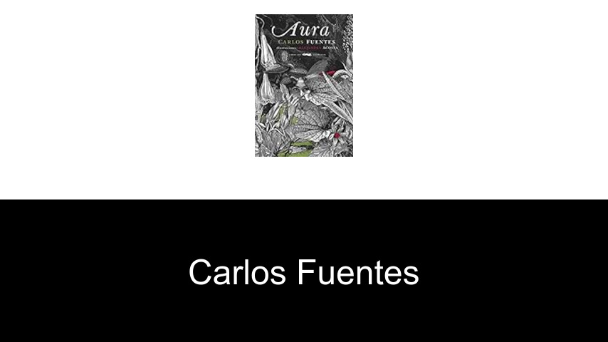 libros de Carlos Fuentes