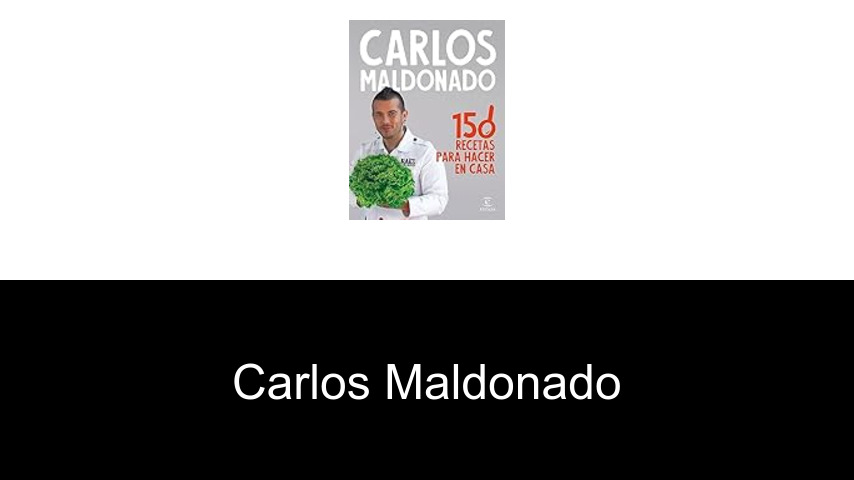 libros de Carlos Maldonado