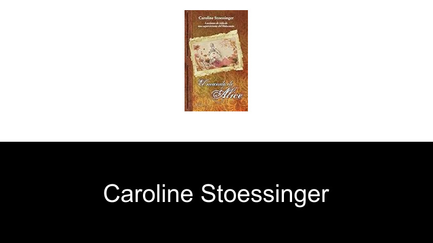 libros de Caroline Stoessinger