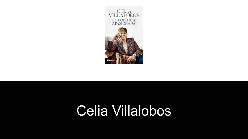 libros de Celia Villalobos