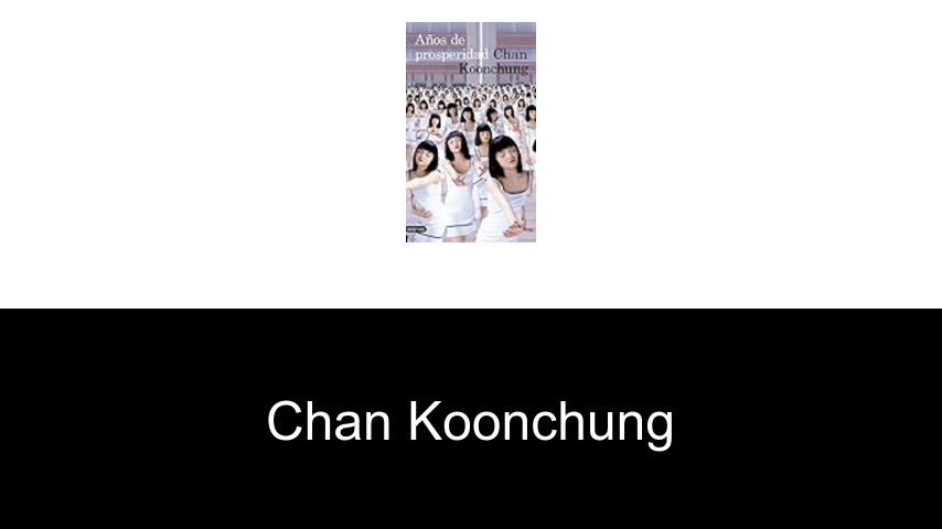 libros de Chan Koonchung