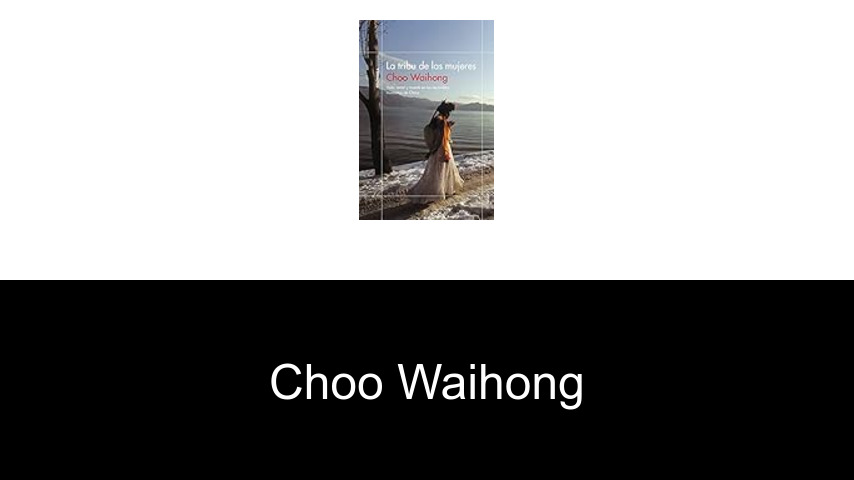 libros de Choo Waihong