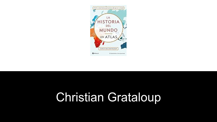 libros de Christian Grataloup