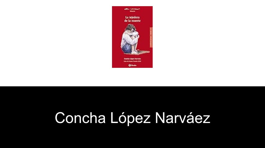 libros de Concha López Narváez