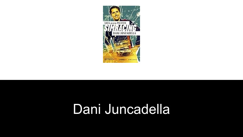 libros de Dani Juncadella