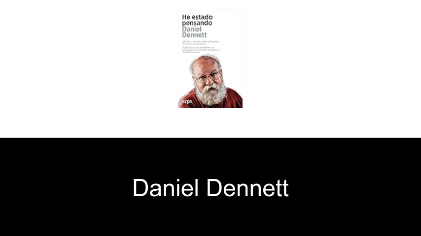libros de Daniel Dennett