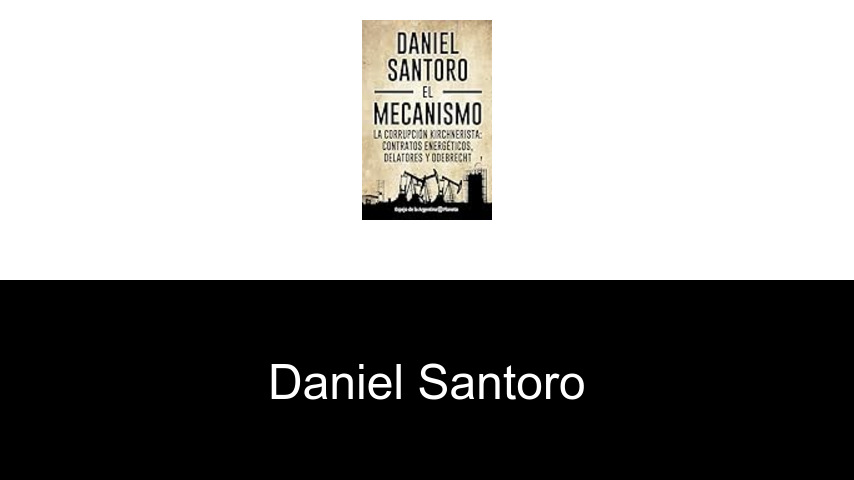 libros de Daniel Santoro