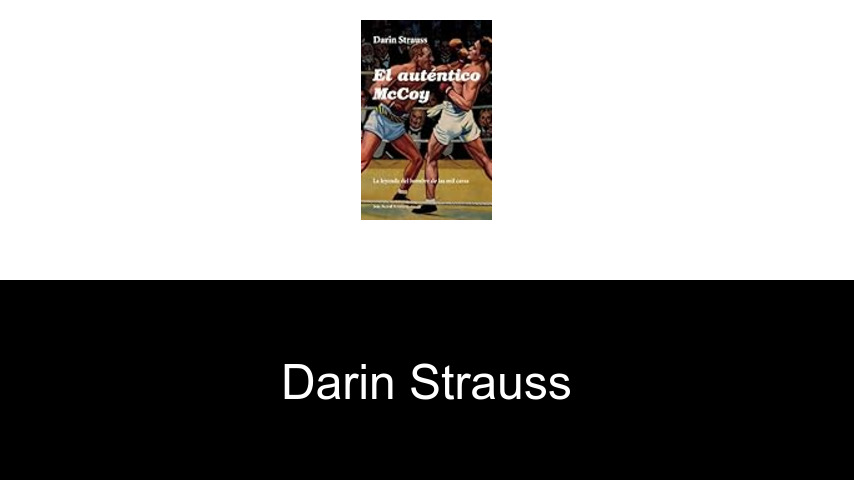 libros de Darin Strauss