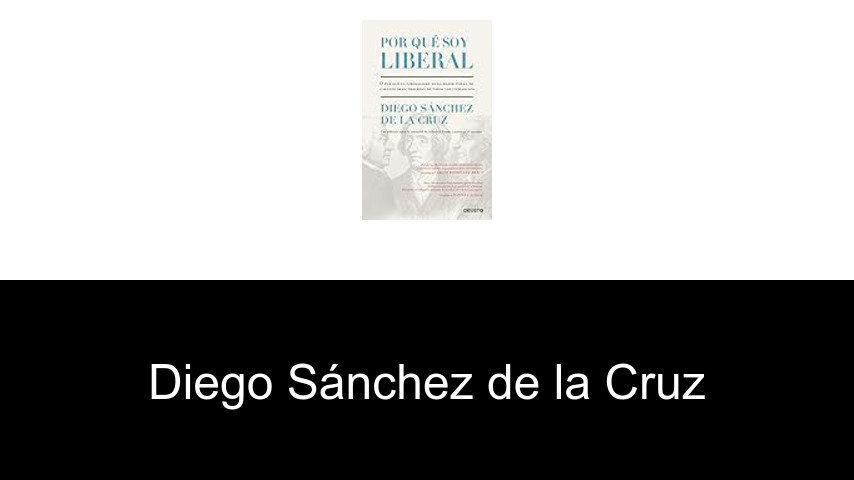 libros de Diego Sánchez de la Cruz