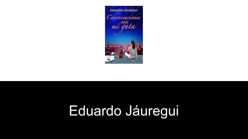 libros de Eduardo Jáuregui