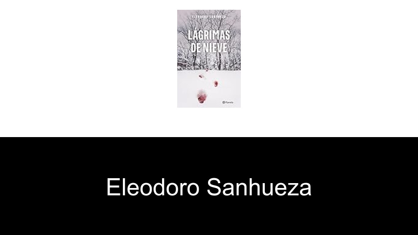 libros de Eleodoro Sanhueza