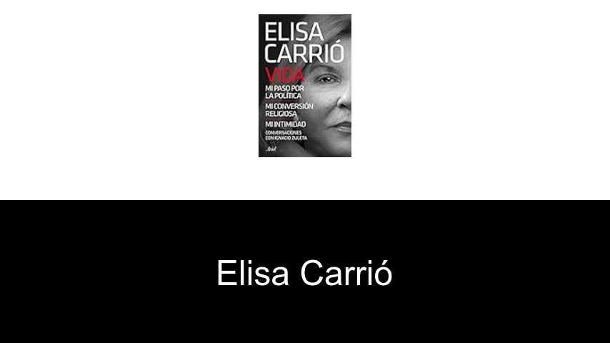 libros de Elisa Carrió