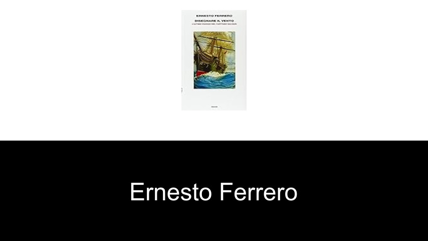libros de Ernesto Ferrero