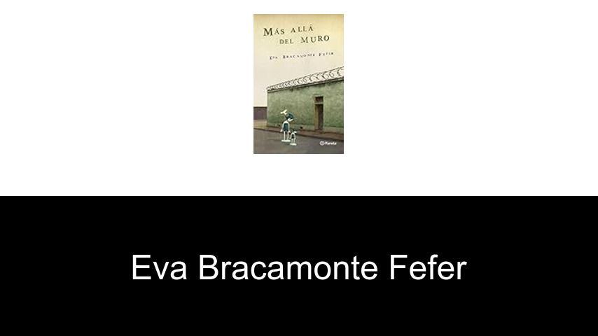 libros de Eva Bracamonte Fefer