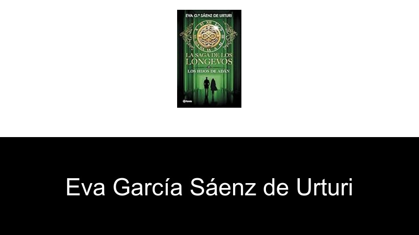 libros de Eva García Sáenz de Urturi