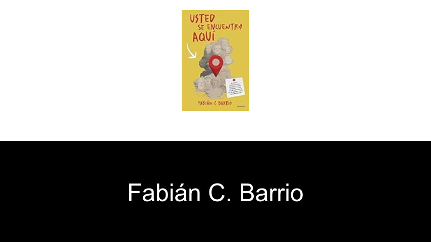 libros de Fabián C. Barrio