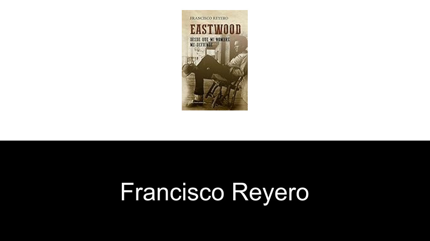 libros de Francisco Reyero