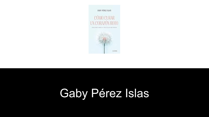 libros de Gaby Pérez Islas