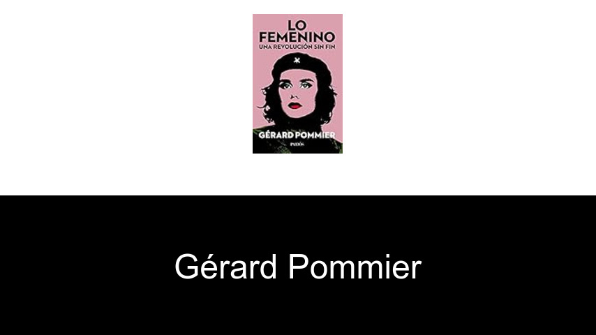 libros de Gérard Pommier