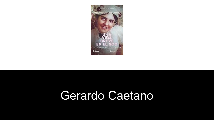 libros de Gerardo Caetano