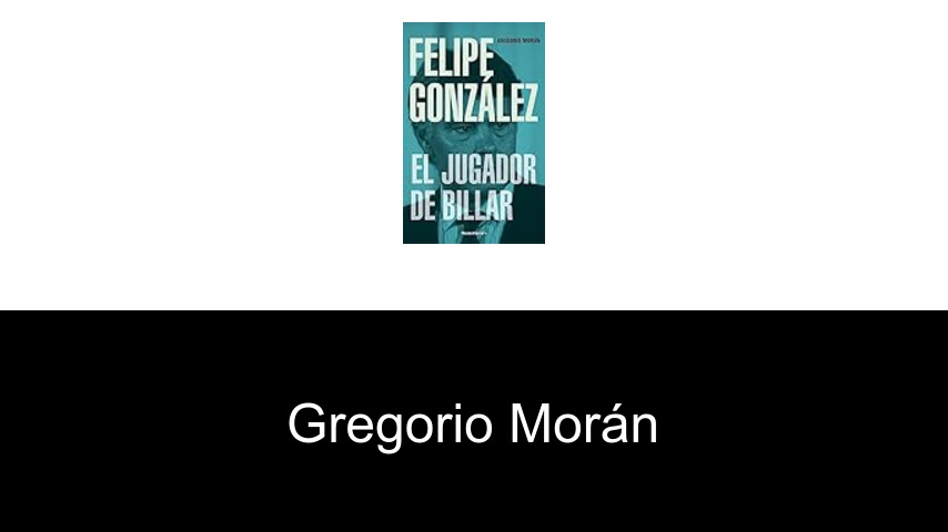 libros de Gregorio Morán